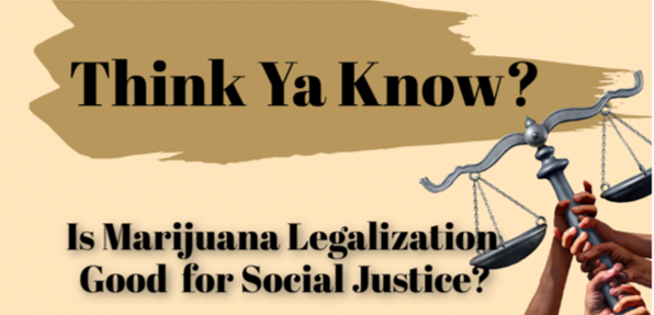 There is NO Social Justice in Weed